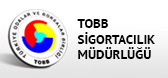 TOBB - Türkiye Odalar ve Borsalar Birliği Sigortacılık Müdürlüğü